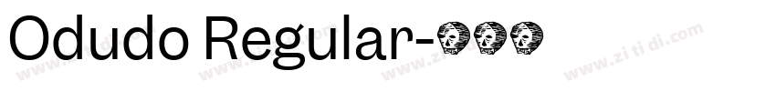 Odudo Regular字体转换